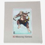 30 Missing Heroes